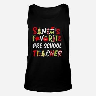 Santa's Favorite Pre School Teacher Funny Christmas Gift Unisex Tank Top - Seseable