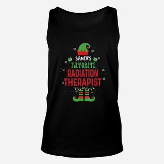 Santas Favorite Radiation Therapist Funny Christmas Gifts Unisex Tank Top - Seseable