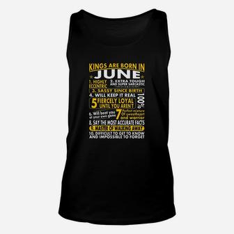 Sassy Loyal Kings Are Born In June Birth Month Tshirt Unisex Tank Top - Seseable