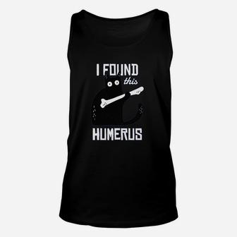 Scary I Found This Humerus Cat Black Medical Gift Unisex Tank Top - Seseable