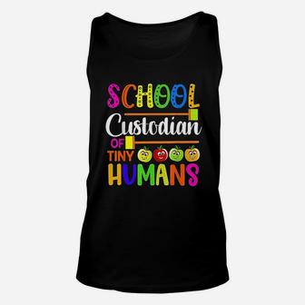 School Custodian Of Tiny Humans Teacher Back To School Unisex Tank Top | Seseable CA