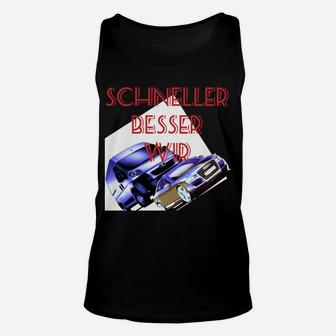 Schwarzes Auto Motiv Unisex TankTop für Herren, Schneller Besser Wütend - Seseable