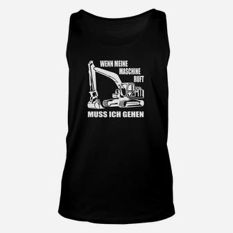 Schwarzes Baumaschinenführer Unisex TankTop: Maschine ruft Aufdruck - Seseable