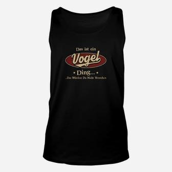 Schwarzes Unisex TankTop Das ist ein Vogel Ding, Lustiges Sprücheshirt - Seseable