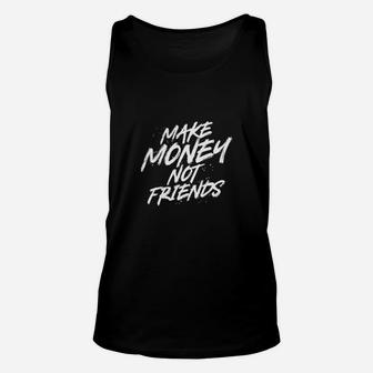 Schwarzes Unisex TankTop Make Money Not Friends – Modisches Statement-Oberteil - Seseable