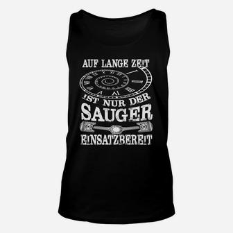 Schwarzes Unisex TankTop mit Auto-Motiv Sauger einsatzbereit, Lustiges Auto-Fan Design - Seseable