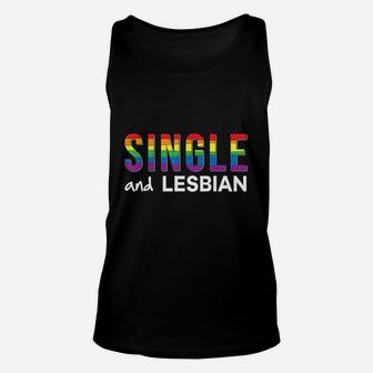 Single And Lesbian Pride Rainbow Gay Lgbt Unisex Tank Top - Seseable