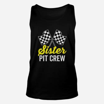 Sister Pit Crew For Racing Party Team Costume Dark Unisex Tank Top - Seseable