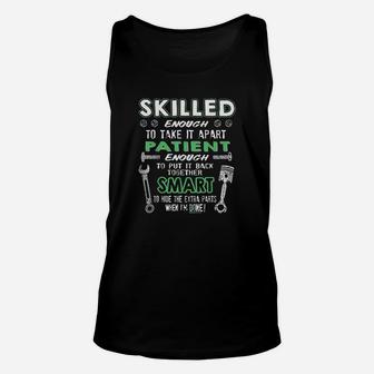 Skilled Enough To Take It Apart Awesome Mechanic Unisex Tank Top - Seseable