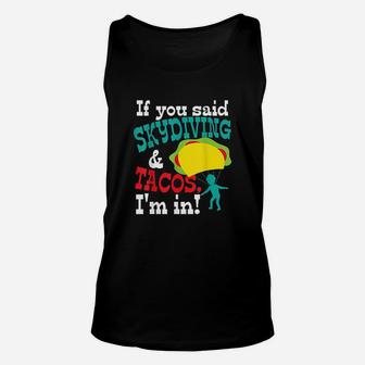 Skydiving Taco Fan Funny Skydiver Skydive Gift Fathers Day Unisex Tank Top - Seseable