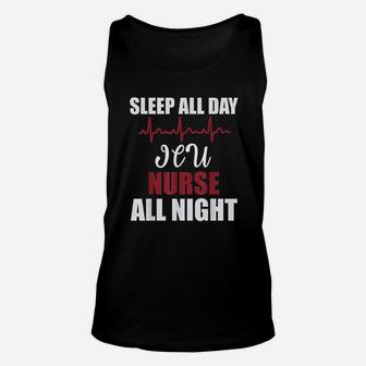 Sleep All Day Icu Nurse All Night Funny Gift Unisex Tank Top - Seseable