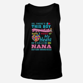 So There Is This Boy He Calls Me Nana Autism Grandma Unisex Tank Top - Seseable
