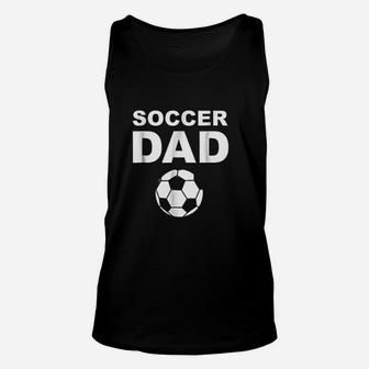 Soccer Father Soccer Dad Unisex Tank Top - Seseable