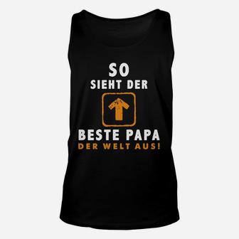 Soht Der Beste Papa Der Welt Aus TankTop - Seseable