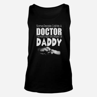 Some People Call Me A Doctor Daddy Unisex Tank Top - Seseable