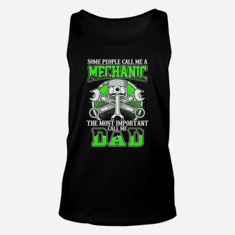 Some People Call Me A Mechanic Dad Unisex Tank Top - Seseable