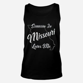 Someone In Missouri Loves Me State Map Outline Unisex Tank Top - Seseable