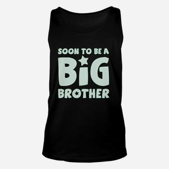 Soon To Be A Big Brother Best New Sibling Gift Idea Kids Unisex Tank Top - Seseable