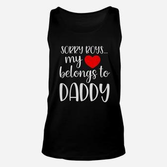 Sorry Boys My Heart Belongs To Daddy Girl Valentines Day Unisex Tank Top - Seseable