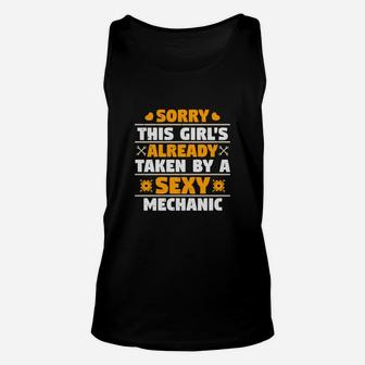 Sorry This Girl's Already Taken By A Mechanic Unisex Tank Top - Seseable