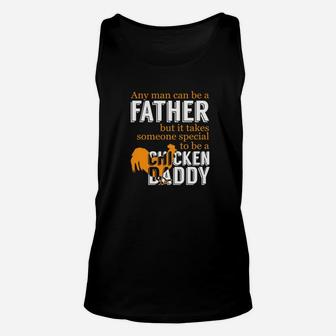 Special To Be A Chicken Daddy Chicken Father Day Premium Unisex Tank Top - Seseable