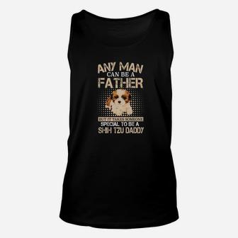 Special To Be A Shih Tzu Daddy Gift For Dad Unisex Tank Top - Seseable
