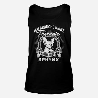 Sphynx-Katzen-Liebhaber Unisex TankTop Keine Therapie, Nur Mein Sphynx Schwarz - Seseable