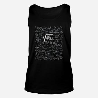Square Root Of 4900 70 Yrs Old 70th Birthday Gift Unisex Tank Top - Seseable