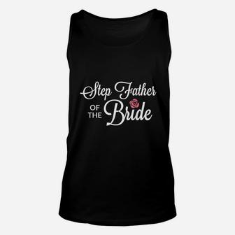 Step Father Of The Bride Wedding Party Unisex Tank Top - Seseable