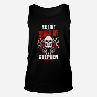 Stephen You Can't Scare Me I'm A Stephen Unisex Tank Top - Seseable