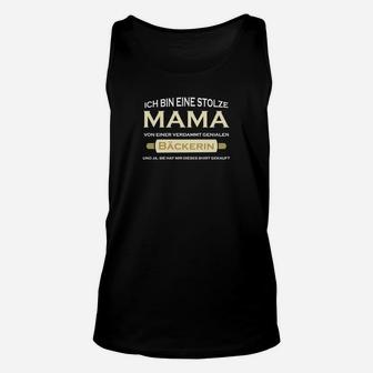 Stolze Mama Großartiger Bäckerin Unisex TankTop, Witziges Tee für Mütter - Seseable