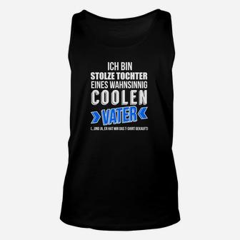 Stolze Tochter Eines Coolen Vaters Schwarzes Unisex TankTop, Geschenkidee - Seseable