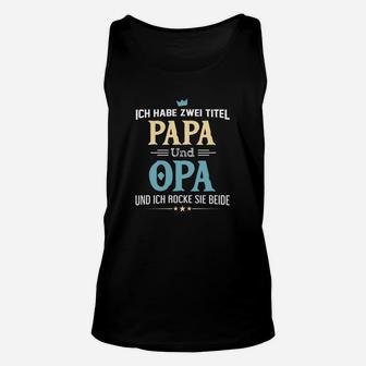 Stolzer Papa und Opa Unisex TankTop, Lustiges Tee für Großväter - Seseable