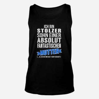 Stolzer Sohn Fantastische Mutter Unisex TankTop, Schwarzes Tee mit Spruch - Seseable