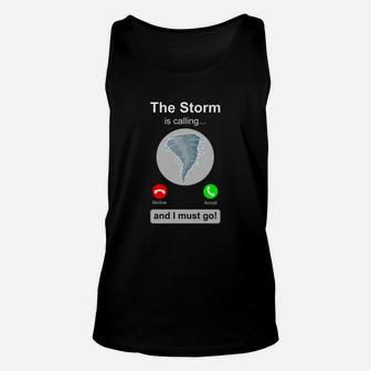 Storm Chaser Is Calling Unisex Tank Top - Seseable