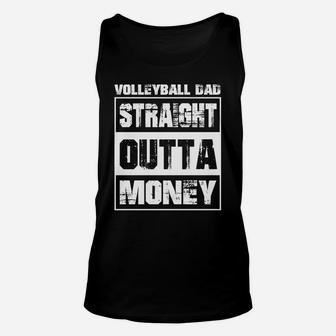 Straight Outta Money Volleyball Dad Cool Gift Unisex Tank Top - Seseable