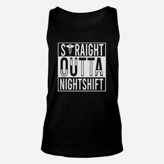 Straight Outta Night Shift Unisex Tank Top - Seseable