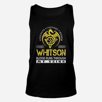 Strength Courage Wisdom Whitson Blood Runs Through My Veins Name Shirts Unisex Tank Top - Seseable