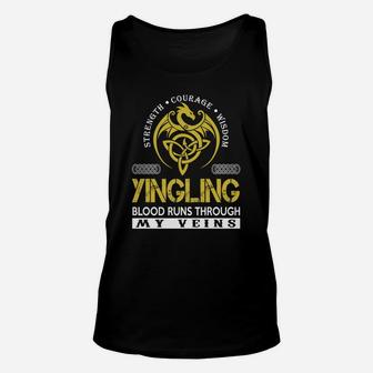 Strength Courage Wisdom Yingling Blood Runs Through My Veins Name Shirts Unisex Tank Top - Seseable