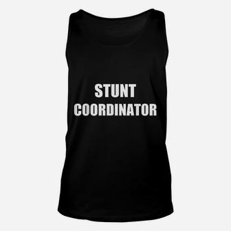 Stunt Coordinator Employees Official Uniform Work Unisex Tank Top - Seseable