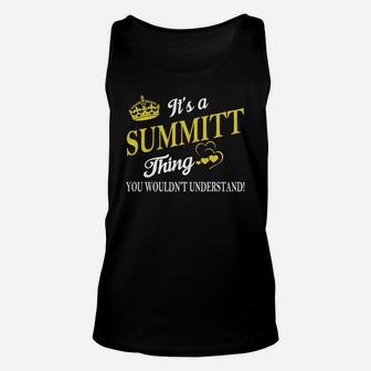 Summitt Shirts - It's A Summitt Thing You Wouldn't Understand Name Shirts Unisex Tank Top - Seseable