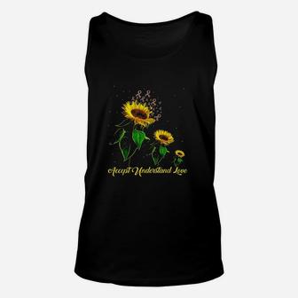 Sunflower Accept Understand Love Autism Awareness Month Gift Unisex Tank Top - Seseable