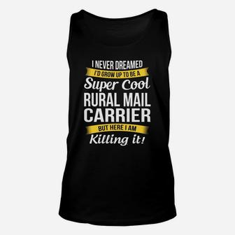 Super Cool Rural Mail Carrier T-shirt Funny Gift Unisex Tank Top - Seseable