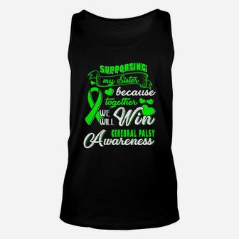 Supporting My Sister Together We Will Cerebral Palsy Awarene Unisex Tank Top - Seseable