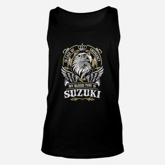 Suzuki In Case Of Emergency My Blood Type Is Suzuki Gifts T Shirt Unisex Tank Top - Seseable