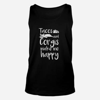 Tacos And Corgis Make Me Happy Corgi Dog Unisex Tank Top - Seseable