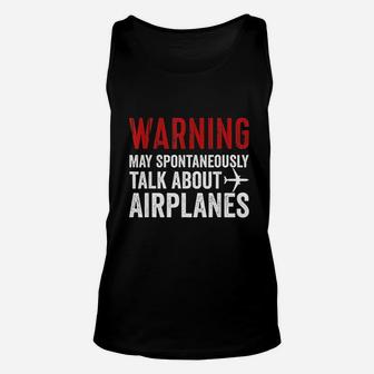 Talk About Airplanes Funny Pilot And Aviation Unisex Tank Top | Seseable UK