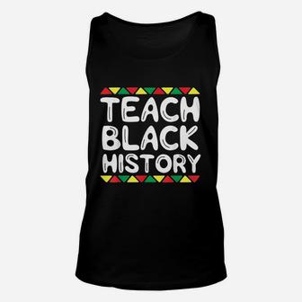Teach Black History Teacher School African Tribal Unisex Tank Top - Seseable