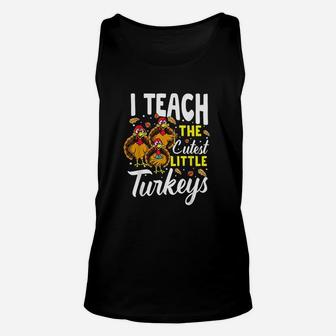 Teacher Thanksgiving I Teach The Cutest Little Turkeys Unisex Tank Top - Seseable