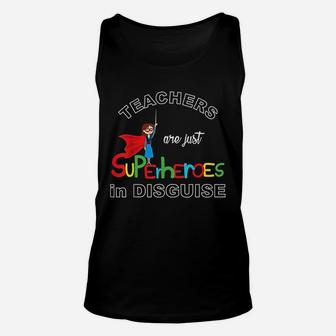 Teachers Are Superheroes Funny First Day Of School Unisex Tank Top - Seseable